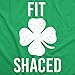 Mens St Patricks Day Shirt – Fit Shaced Funny Irish Drinking Tee, Shamrock Graphic Clover T Shirt - Green - L
