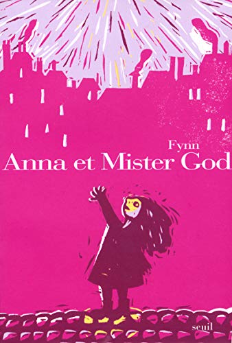 Anna et Mister God by Fynn