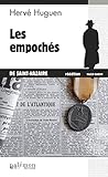 Les empochés de Saint Nazaire: Un polar à Saint Nazaire (Enquêtes en série t. 6) (French Edition by Hervé Huguen