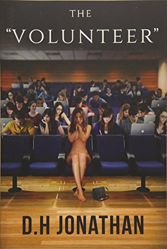 The "Volunteer": A Novel