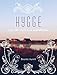 HYGGE - L'art de vivre a la scandinave (French Edition) by