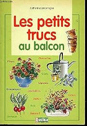 Les  petits trucs au balcon