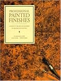 Professional Painted Finishes: A Guide to the Art and Business of Decorative Painting by Ina Brosseau Marx, Llen Marx