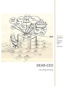 Dear-CEO (Letters of Rage and Suffering, Complaint Letters ...