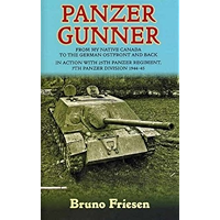Panzer Gunner: From My Native Canada to the German Osfront and Back. In Action with 25th Panzer Regiment, 7th Panzer… book cover