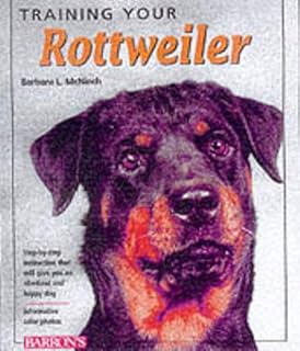 Training Your Rottweiler (Training Your Dog Series)