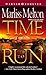 Time to Run (Navy SEALs, Book 3)