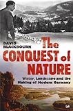 Front cover for the book The Conquest of Nature by David Blackbourn