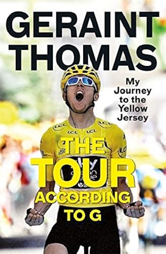 Download The Tour According to G: My Journey to the Yellow Jersey PDF