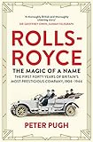 "Rolls-Royce The Magic of a Name" av Peter Pugh