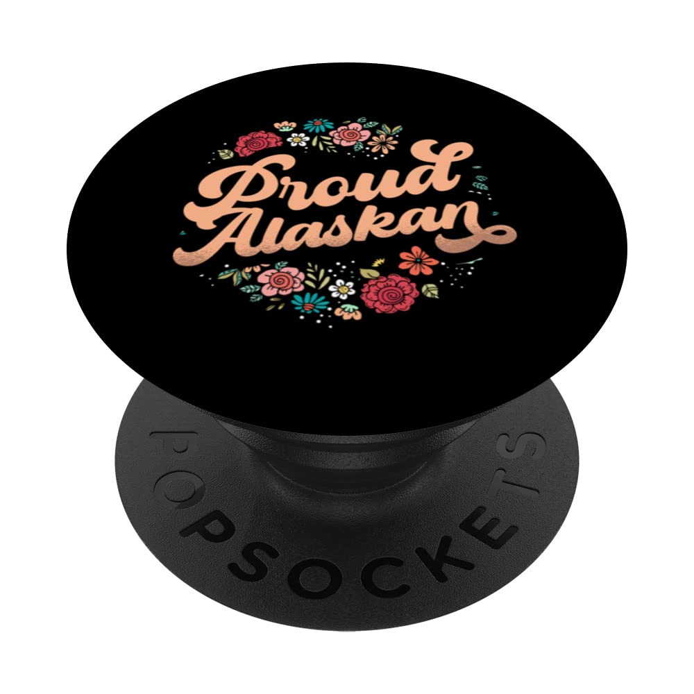 Proud Alaskan USA State America Travel Alaska PopSockets Swappable PopGrip