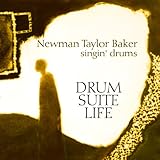DRUM-SUITE-LIFE NEWMAN TAYLOR BAKER SINGIN DRUMS   image