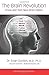 The Brain Revolution: Know and Train New Brain Habits