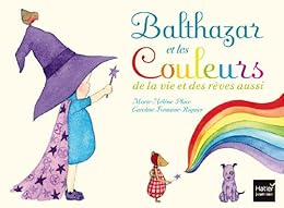 Balthazar et les couleurs