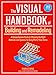 The Visual Handbook of Building and Remodeling, 3rd Edition by Charlie Wing