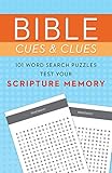 Bible Cues and Clues: 101 Word Search Puzzles Test Your Scripture Memory by Compiled by Barbour Staff