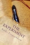 The Experiment by Rivki Feigenbaum