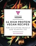 44 High Protein Vegan Recipes for Sculpting Muscle and Burning Fat 44 High Protein Vegan Recipes for Sculpting Muscle and Burning Fat