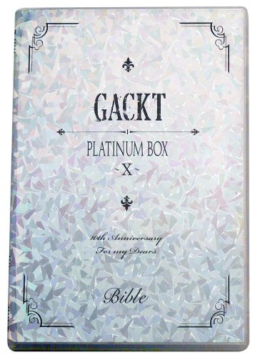 Gackt - Bible - Platinum Box X - 10th Anniversary