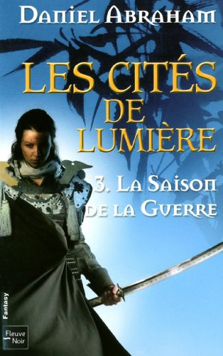 La  saison de la guerre