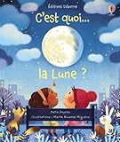 C'est quoi... la Lune ? by
