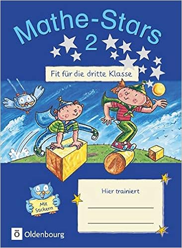 Mathe Stars Fit Fur Die Nachste Klasse Fit Fur Die 3 Klasse Ubungsheft Mit Losungen Amazon De Eiband Barbara Kobr Stefan Nagai Eva Putz Beatrix Bucher