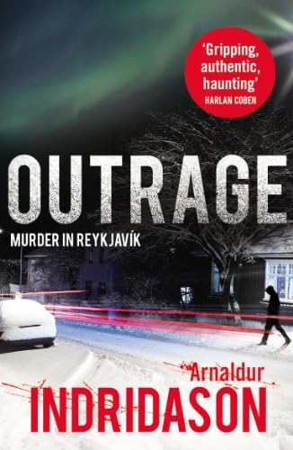 Outrage (Reykjavik Murder Mysteries Book 7)