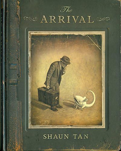 The Arrival by Shaun Tan (2014-10-02) Paperback – January 1, 1700