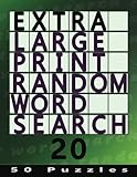 Extra Large Print Random Word Search 20: 50 Easy To See Puzzles (Volume 20) by Rex Witcherley