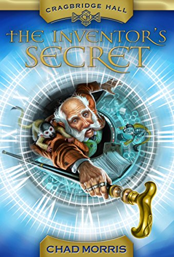 Cragbridge Hall, Book 1: The Inventor's Secret