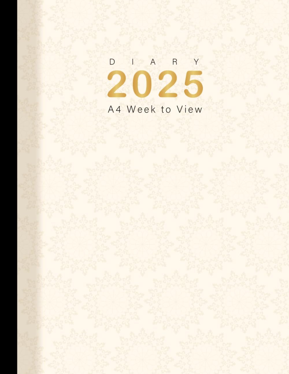 2025 Diary A4 Week to View: Planner from January 2025 to December 2025, 12 Months Diary, White Cover
