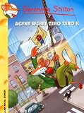 L'Agent Secret Zero Zero K N53 (Geronimo Stilton) (French Edition)