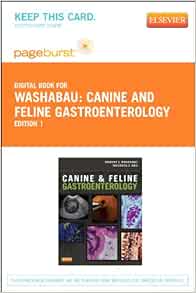 Canine And Feline Gastroenterology Elsevier Ebook On Vitalsource Retail Access Card Pageburst Digital Book 9781455746774 Medicine Health Science Books Amazon Com