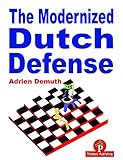 The Modernized Dutch Defense by