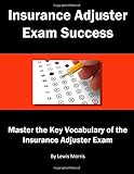 Claims Adjuster Exam Secrets Study Guide Claims Adjuster