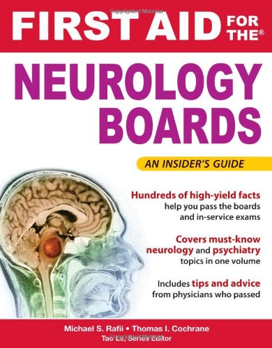 FIRST AID FOR THE NEUROLOGY BOARDS