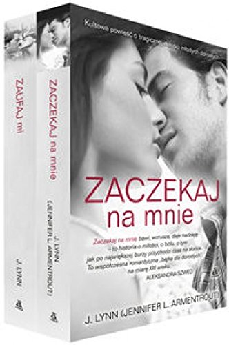 Zaczekaj na mnie Zaufaj mi
