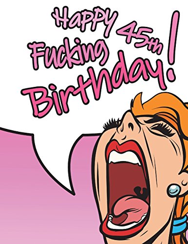 Happy Fucking 45th Birthday Notebook Journal Dairy 105 Lined Pages Funny Birthday Gifts 