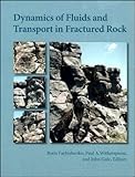 Dynamic Fluids and Transport in Fractured Rock, Volume 162