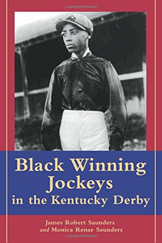 Black Winning Jockeys in the Kentucky Derby Black Winning Jockeys in the Kentucky Derby