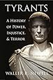Tyrants: A History of Power, Injustice, and Terror