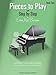 Pieces to Play - Book 2: Piano Solos Composed to Correlate Exactly with Edna Mae Burnam's Step by Step