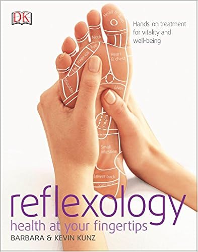 Reflexology: Hands-on Treatment for Vitality and Well-being, by Barbara Kunz Kevin Kunz Reflexology: Hands-on Treatment for Vitality and Well-being, by Barbara Kunz Kevin Kunz