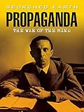 Scorched Earth: Propaganda