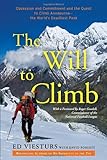 The Will to Climb: Obsession and Commitment and the Quest to Climb Annapurna--the World's Deadliest Peak cover