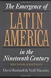 The Emergence of Latin America in the Nineteenth Century