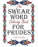 The Swear Word Coloring Book for Prudes by Classy Coloring