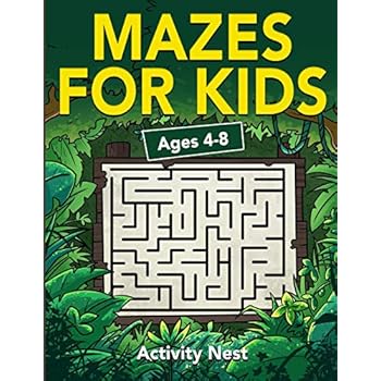 Mazes For Kids Ages 4-8: Maze Activity Book for Kids | 4-6, 6-8 | Workbook for Games, Puzzles, and Problem-Solving (Fun Learning Activities for Kids)