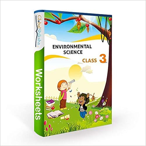 buy global shiksha class 3 enviornmental science worksheets for kids cbse icse and other state board class 3 worksheets activity books for 9 10yrs old kid 280 engaging activity worksheets book online at