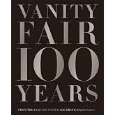 Vanity Fair 100 Years: From the Jazz Age to Our Age